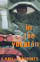 In the Yucatan : A Novel-9780393342024