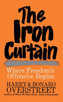 The Iron Curtain : Where Freedom's Offensive Begins-9780393342734