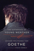 The Sufferings of Young Werther – A New Translation