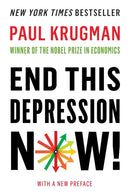 End This Depression Now!-9780393345087