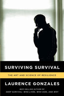 Surviving Survival – The Art and Science of Resilience