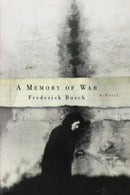 A Memory of War : A Novel-9780393347685