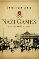 Nazi Games : The Olympics of 1936-9780393349702