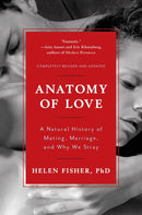 Anatomy of Love : A Natural History of Mating, Marriage, and Why We Stray-9780393349740