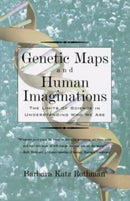 Genetic Maps and Human Imaginations : The Limits of Science in Understanding Who We Are-9780393350098