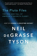 The Pluto Files – The Rise and Fall of America`s Favorite Planet
