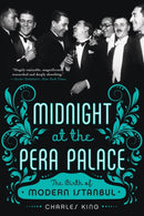 Midnight at the Pera Palace : The Birth of Modern Istanbul-9780393351866