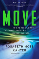 Move : How to Rebuild and Reinvent America's Infrastructure-9780393352917