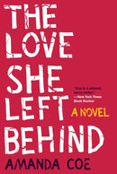 The Love She Left Behind – A Novel