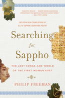 Searching for Sappho : The Lost Songs and World of the First Woman Poet-9780393353822