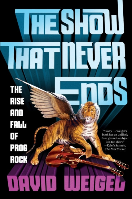 The Show That Never Ends – The Rise and Fall of Prog Rock