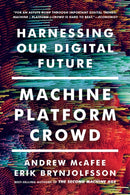 Machine, Platform, Crowd : Harnessing Our Digital Future-9780393356069