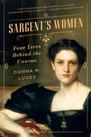 Sargent's Women – Four Lives Behind the Canvas