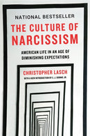 The Culture of Narcissism – American Life in An Age of Diminishing Expectations