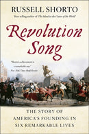 Revolution Song : The Story of America's Founding in Six Remarkable Lives-9780393356212