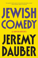Jewish Comedy : A Serious History-9780393356298