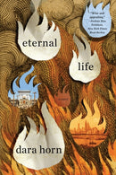 Eternal Life : A Novel-9780393356564