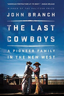 The Last Cowboys – A Pioneer Family in the New West
