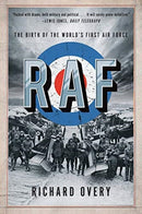 RAF : The Birth of the World's First Air Force-9780393357240