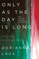 Only As the Day Is Long : New and Selected Poems-9780393358193