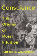Conscience – The Origins of Moral Intuition
