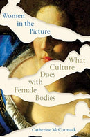 Women in the Picture - What Culture Does with Female Bodies-9780393542080