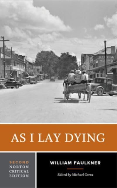 As I Lay Dying : A Norton Critical Edition-9780393614534