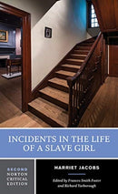 Incidents in the Life of a Slave Girl – A Norton Critical Edition