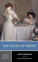 The House of Mirth – A Norton Critical Edition