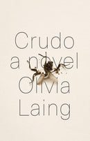 Crudo – A Novel
