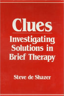 Clues – Investigating Solutions in Brief Therapy