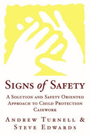 Signs of Safety : A Solution and Safety Oriented Approach to Child Protection Casework-9780393703009