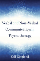 Verbal and Non-Verbal Communication in Psychotherapy-9780393709247