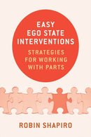 Easy Ego State Interventions : Strategies for Working With Parts-9780393709278