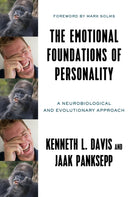The Emotional Foundations of Personality – A Neurobiological and Evolutionary Approach