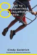 8 Keys to Parenting Children with ADHD-9780393710670