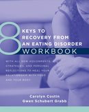 8 Keys to Recovery from an Eating Disorder Workbook-9780393711288