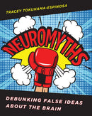 Neuromyths : Debunking False Ideas About The Brain-9780393713237