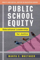 Public School Equity : Educational Leadership for Justice-9780393714753