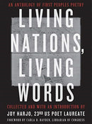 Living Nations, Living Words – An Anthology of First Peoples Poetry