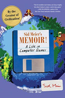 Sid Meier's Memoir! – A Life in Computer Games