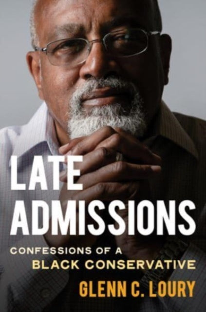 Late Admissions : Confessions of a Black Conservative-9780393881349