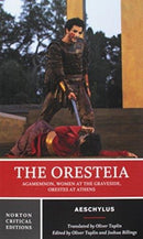 The Oresteia : A Norton Critical Edition-9780393923285