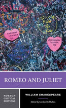 Romeo and Juliet – A Norton Critical Edition