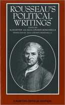 Rousseau's Political Writings: Discourse on Inequality, Discourse on Political Economy,  On Social Contract : A Norton Critical Edition-9780393956511