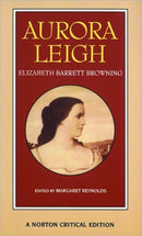 Aurora Leigh : A Norton Critical Edition-9780393962987