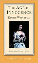 The Age of Innocence : A Norton Critical Edition-9780393967944