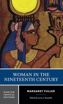 Woman in the Nineteenth Century – A Norton Critical Edition