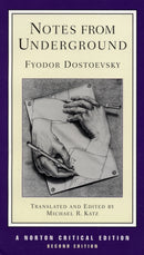 Notes from Underground : A Norton Critical Edition-9780393976120
