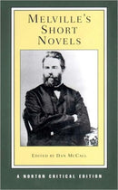 Melville's Short Novels : A Norton Critical Edition-9780393976410